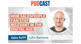 🎧 Sales Stay Relevant In the Digital Age