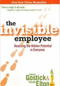 The Invisible Employee: Realizing the Hidden Potential in Everyone Cover