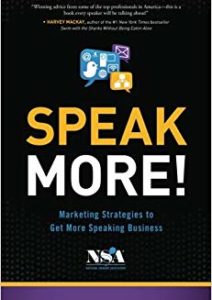 Speak More!: Marketing Strategies to Get More Speaking Business Cover