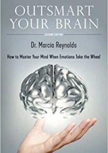 Outsmart Your Brain: How to Master Your Mind When Emotions Take the Wheel Cover