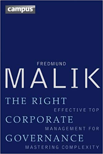 The Right Corporate Governance: Effective Top Management for Mastering Complexity Cover