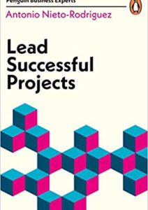 Lead Successful Projects (Penguin Business Experts Series) Cover