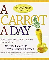 A Carrot a Day: A Daily Dose of Recognition for Your Employees Cover