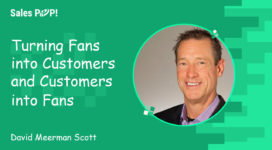 Turning Fans into Customers and Customers into Fans