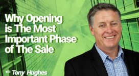 Why Opening is The Most Important Phase of The Sale