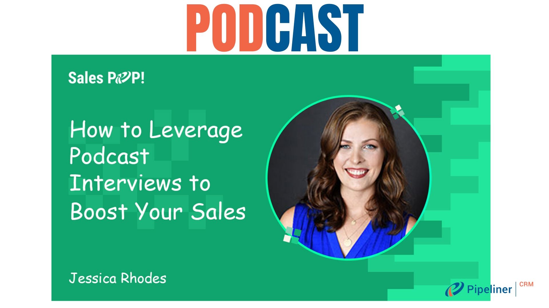 How to leverage Podcast Interviews to Boost Your Sales by Jessica ...