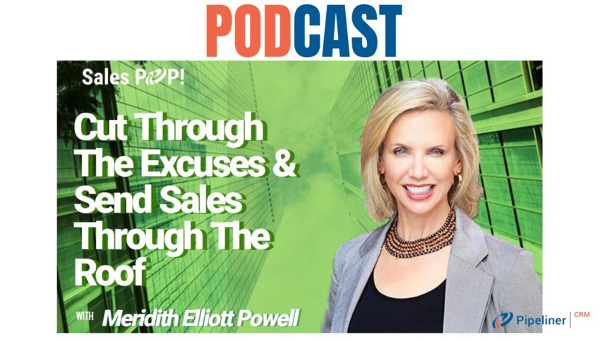 🎧 Cut Through The Excuses & Send Sales Through The Roof