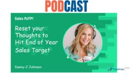 🎧 Reset your Thoughts to Hit End of Year Sales Target