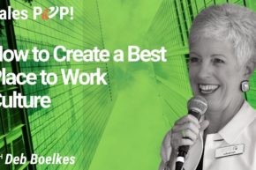 How to Create a “Best Place to Work” Culture