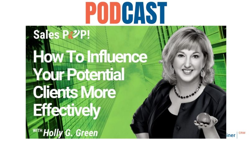 🎧 How To Influence Your Potential Clients More Effectively