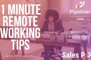 1 Minute Remote Working Tips – #4 DIGITAL PROCESSES
