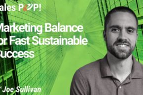 Marketing Balance for Fast Sustainable Success