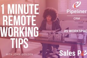 1 Minute Remote Working Tips – #5 Your Workspace