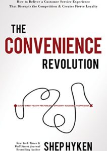 The Convenience Revolution: How to Deliver a Customer Service Experience that Disrupts the Competition and Creates Fierce Loyalt Cover