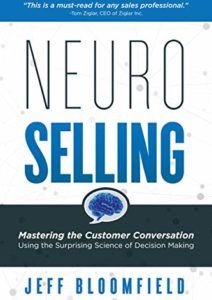 NeuroSelling: Mastering the Customer Conversation Using the Surprising Science of Decision-Making Cover