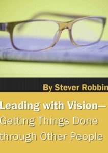 Leading With Vision: Getting Things Done through Other People Cover