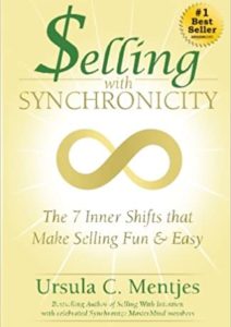 Selling with Synchronicity: The 7 Inner Shifts that Make Selling Fun and Easy Cover