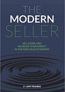 The Modern Seller: Sell More And Increase Your Impact In The New Sales Economy Cover