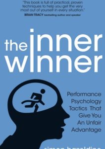 The Inner Winner: Performance Psychology Tactics That Give You An Unfair Advantage Cover