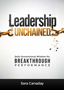 Leadership Unchained: Defy Conventional Wisdom for Breakthrough Performance Cover