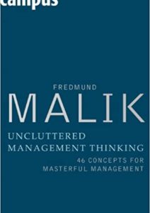 Uncluttered Management Thinking: 46 Concepts for Masterful Management Cover