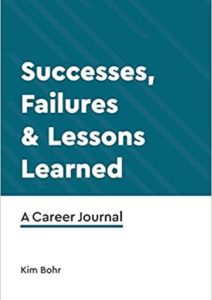 Successes, Failures & Lessons Learned: A Career Journal Cover