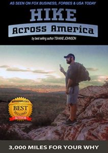 Hike Across America: 3,000 Miles for YOUR “WHY” Cover