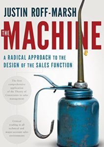 The Machine: A Radical Approach to the Design of the Sales Function Cover
