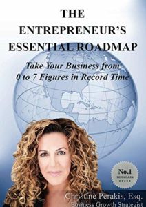 The Entrepreneur’s Essential Roadmap: Take Your Business from 0 to 7 Figures in Record Time Cover