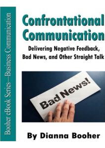 Confrontational Communication: Delivering Negative Feedback, Bad News, and Other Straight Talk Cover