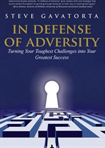 In Defense of Adversity: Turning Your Toughest Challenges into Your Greatest Success Cover