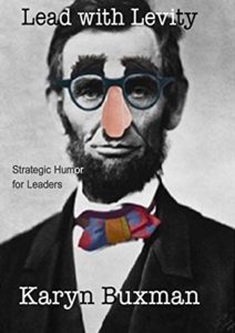Lead with Levity: Strategic Humor for Leaders Cover