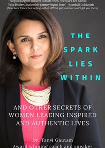 The Spark lies within: And other secrets of women leading inspired and authentic lives Cover