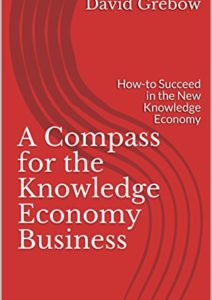 A Compass for the Knowledge Economy Business: How-to Succeed in the New Knowledge Economy Cover
