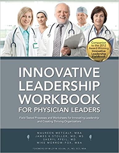 Innovative Leadership Workbook for Physican Leaders Cover