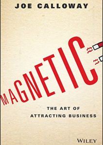 Magnetic: The Art of Attracting Business Cover