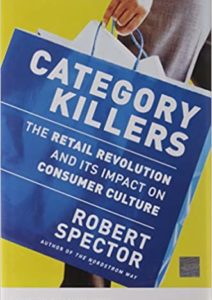 Category Killers: The Retail Revolution and Its Impact on Consumer Culture Cover