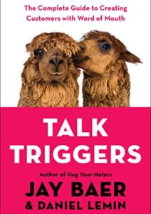 Talk Triggers: The Complete Guide to Creating Customers with Word of Mouth Cover