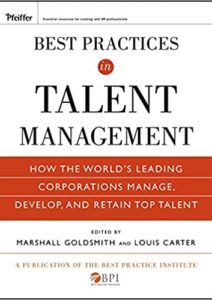 Best Practices in Talent Management: How the World’s Leading Corporations Manage, Develop, and Retain Top Talent Cover