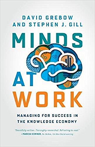 Minds at Work: Managing for Success in the Knowledge Economy Cover