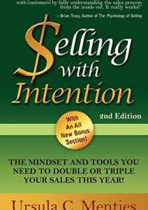 Selling With Intention: The Mindset And Tools You Need To Double Or Triple Your Sales This Year Cover