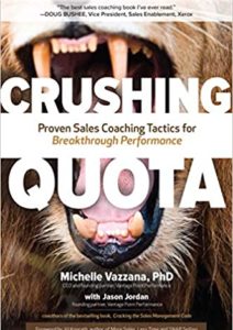 Crushing Quota: Proven Sales Coaching Tactics for Breakthrough Performance Cover