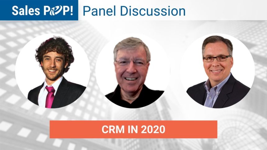 Panel Discussion: CRM in 2020