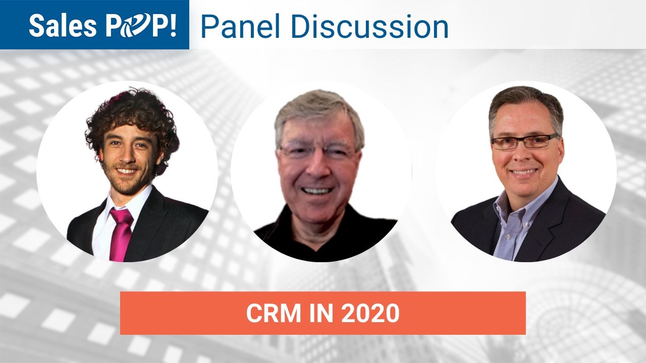 CRM in 2020 Panel Discussions
