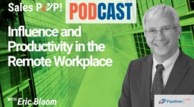 🎧 Influence and Productivity in the Remote Workplace