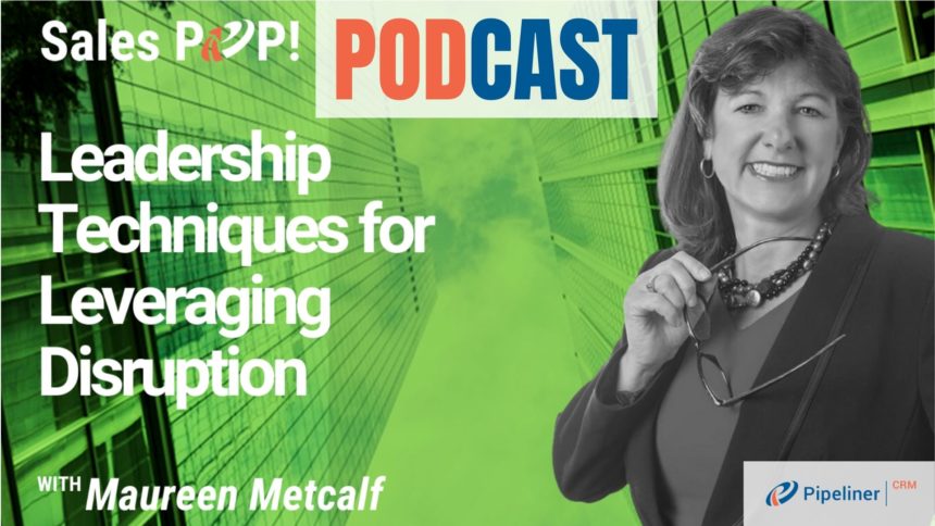 🎧 Leadership Techniques for Leveraging Disruption