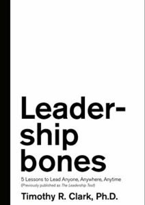 Leadership Bones: 5 Lessons to Lead Anyone, Anywhere, Anytime Cover