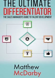 The Ultimate Differentiator: The Sales Manager’s Guide to Talent Development Cover