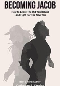 Becoming Jacob: How to Leave The Old You Behind and Fight For The New You Cover