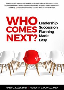 Who Comes Next?: Leadership Succession Planning Made Easy Cover